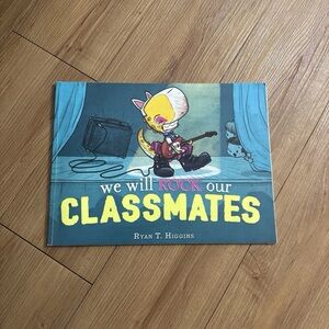 We Will Rock Our Classmates Book